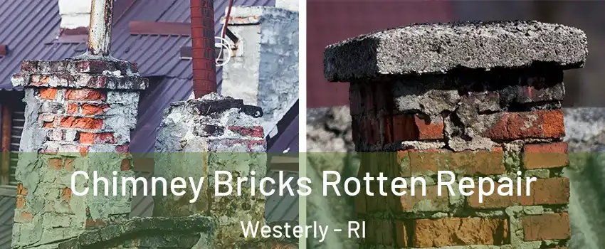  Chimney Bricks Rotten Repair Westerly - RI