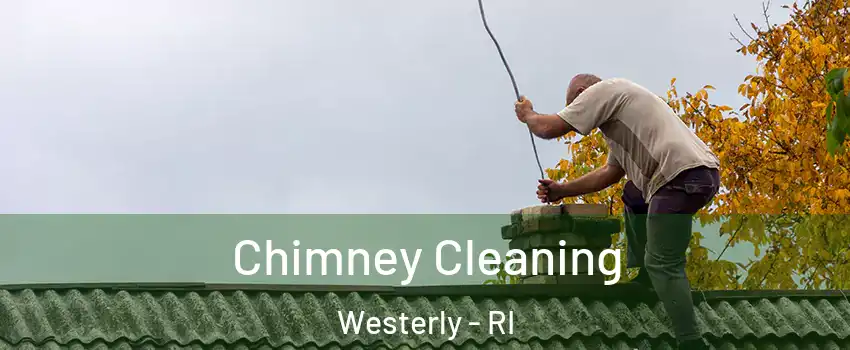  Chimney Cleaning Westerly - RI