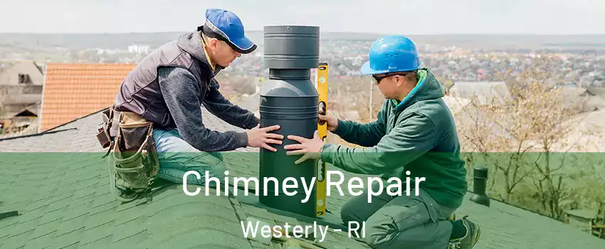  Chimney Repair Westerly - RI