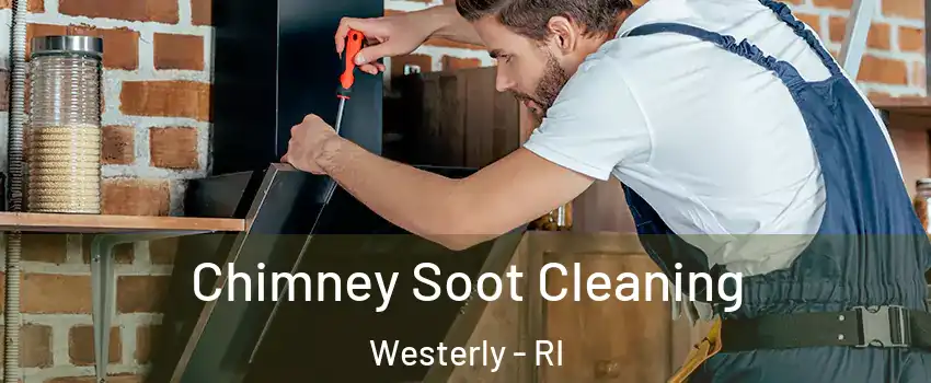  Chimney Soot Cleaning Westerly - RI