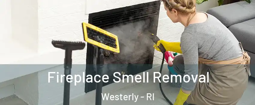  Fireplace Smell Removal Westerly - RI