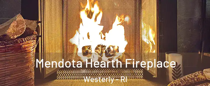  Mendota Hearth Fireplace Westerly - RI