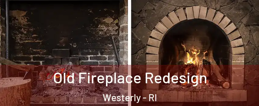  Old Fireplace Redesign Westerly - RI