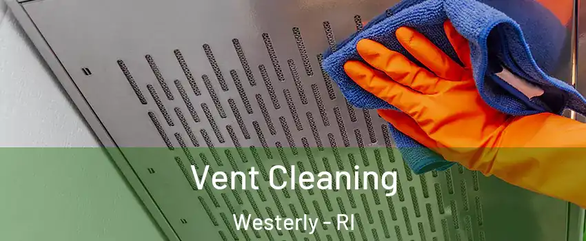  Vent Cleaning Westerly - RI